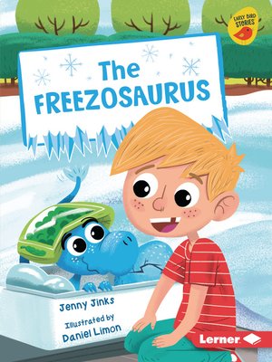 cover image of The Freezosaurus